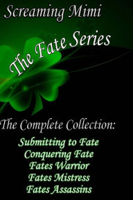 Title: The Complete Fate Series, Author: Screaming Mimi