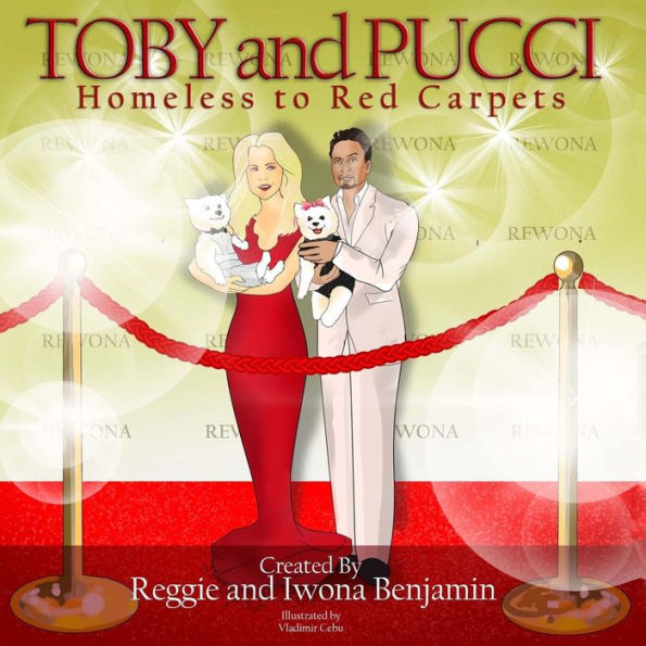 Toby and Pucci homeless to red carpets