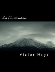 Title: La Convention, Author: Victor Hugo