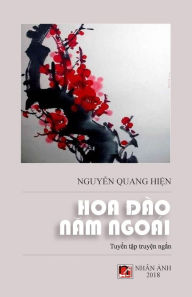 Title: Hoa DAO Nam Ngoai, Author: Nguyen Quang Hien