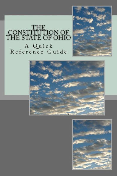 The Constitution of the State of Ohio: A Quick Reference Guide
