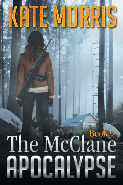 The McClane Apocalypse Book Nine