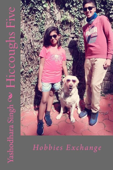 Hiccoughs Five: Hobbies Exchange