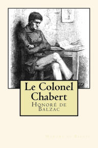 Title: Le Colonel Chabert, Author: Honore de Balzac