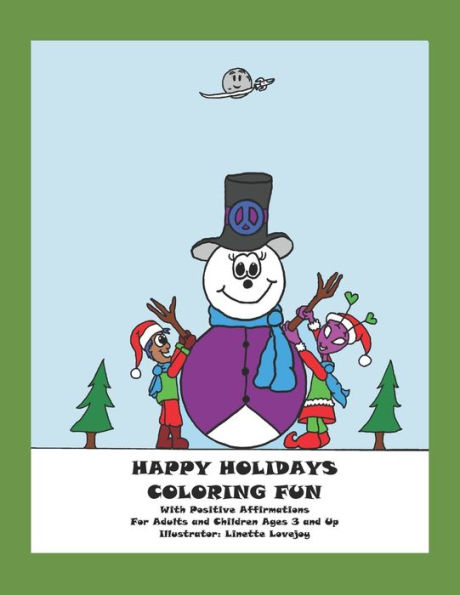 Happy Holidays: Coloring Fun for Adults and Children Ages 3 and Up