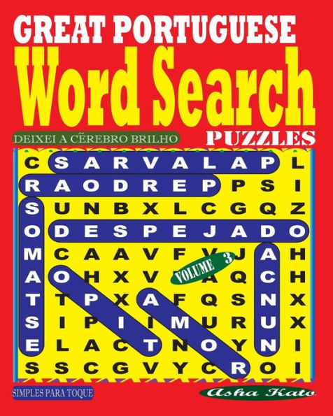 GREAT PORTUGUESE Word Search Puzzles. Vol. 3