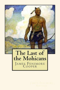 Title: The Last of the Mohicans, Author: James Fenimore Cooper