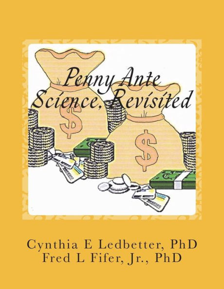 Penny Ante Science, Revisited