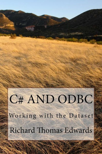 C# and ODBC: Working with the Dataset