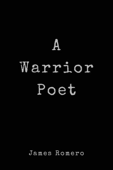 A Warrior Poet