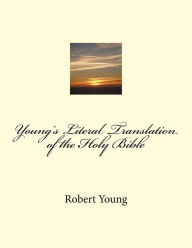 Title: Young's Literal Translation of the Holy Bible, Author: Robert Young