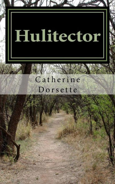 Hulitector: And Other Short Stories