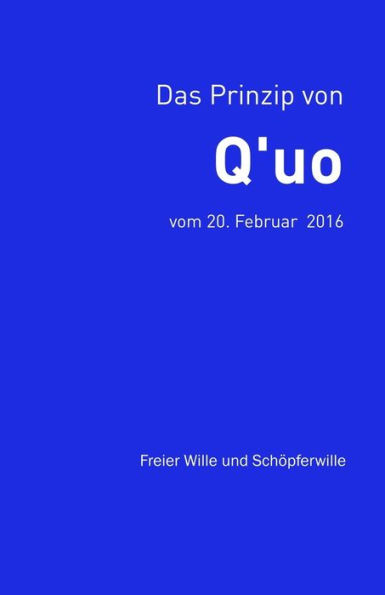 Das Prinzip von Q'uo (20. Februar 2016)