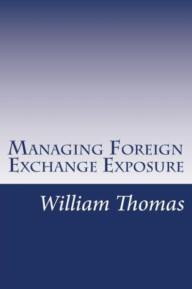 Managing Foreign Exchange Exposure