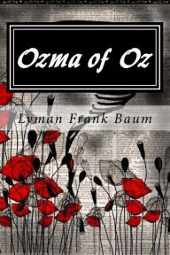 Title: Ozma of Oz, Author: Lyman Frank Baum