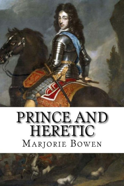 Prince and Heretic