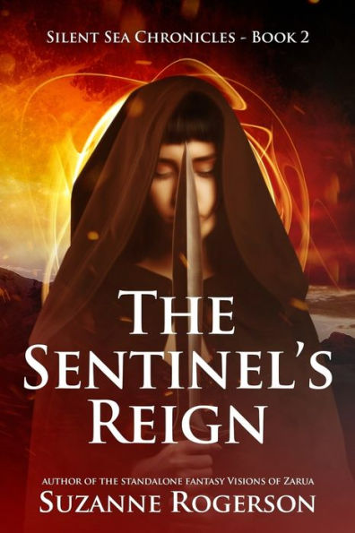 The Sentinel's Reign: Silent Sea Chronicles - Book 2