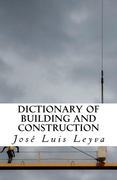 Dictionary of Building and Construction: English-Spanish Construction Glossary
