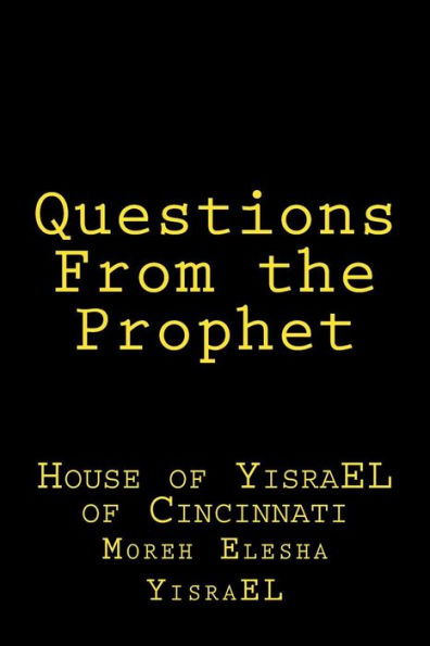 Questions From the Prophet