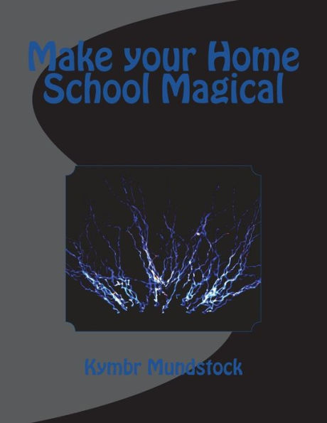 Make your Home School Magical