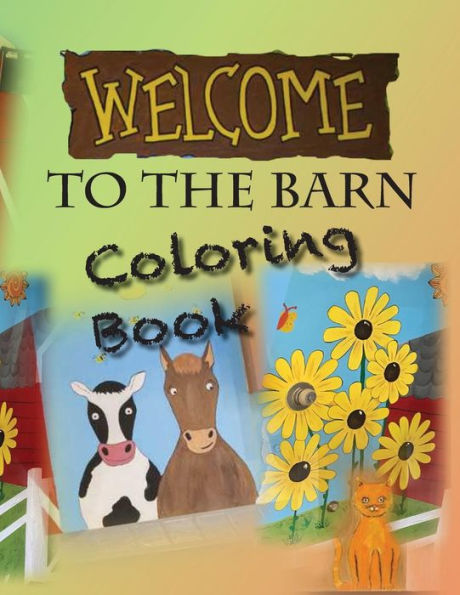 Welcome To The Barn Coloring Book
