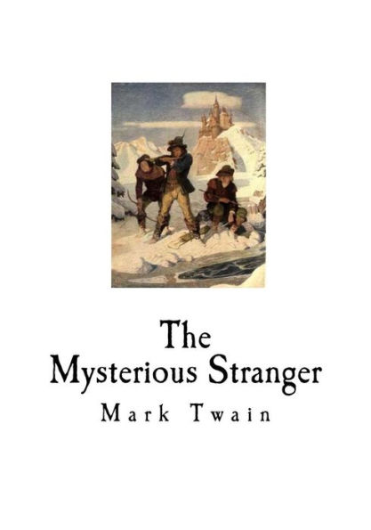 The Mysterious Stranger: And Other Stories