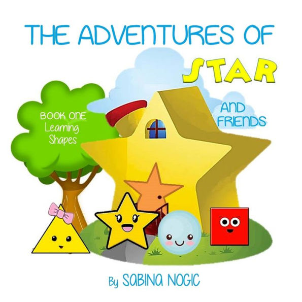 The Adventures of Star and Friends: Learning Shapes