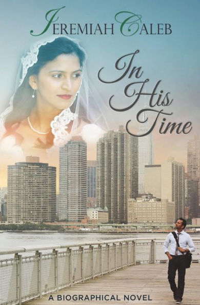 In His Time: Book II of The Caleb Saga