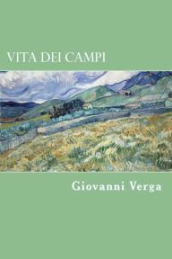 Title: Vita dei campi, Author: Giovanni Verga