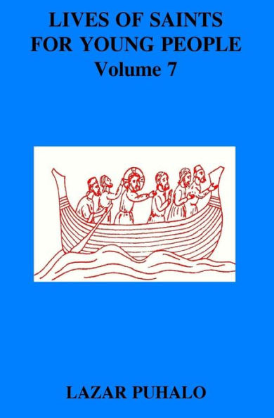 Lives of Saints For Young People, volume 7