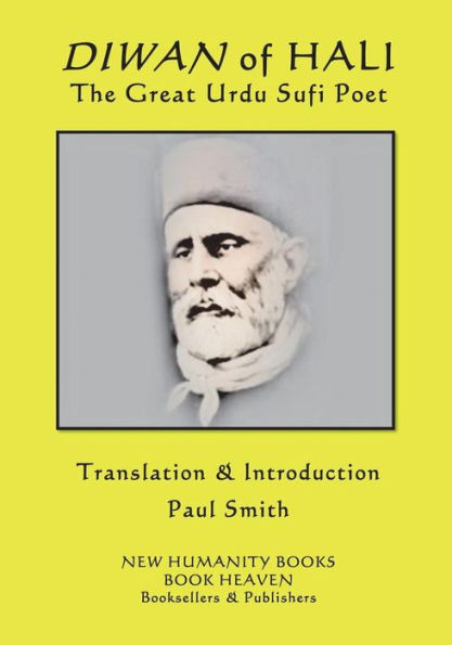 Diwan of Hali: The Great Urdu Sufi Poet