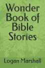 Wonder Book of Bible Stories