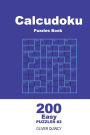 Calcudoku Puzzles Book - 200 Easy Puzzles 9x9 (Volume 2)