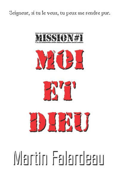 Moi et Dieu: Au commencement...