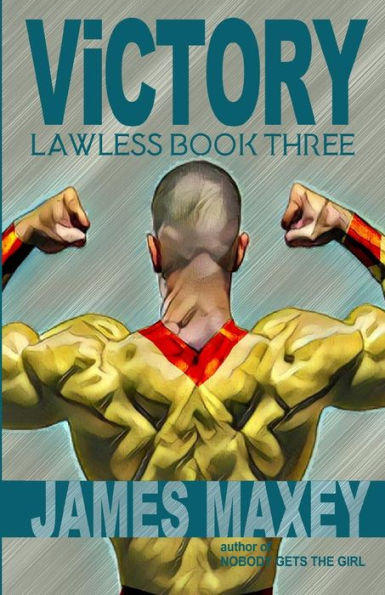 Victory: Lawless Book Three