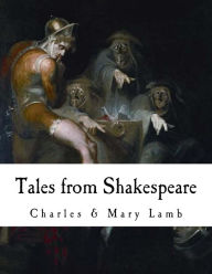 Title: Tales from Shakespeare, Author: Mary Lamb
