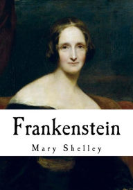 Title: Frankenstein: The Modern Prometheus, Author: Mary Shelley