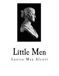 Title: Little Men: Life at Plumfield with Jo's Boys, Author: Louisa May Alcott