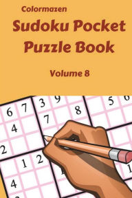 Title: Sudoku Pocket Puzzle Book Volume 8, Author: Carol Bell