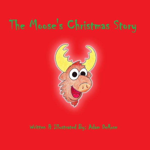 The Moose's Christmas Story
