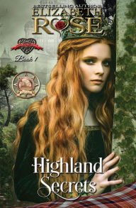 Title: Highland Secrets, Author: Elizabeth Rose