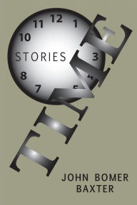 Title: Time, Author: John Bomer Baxter