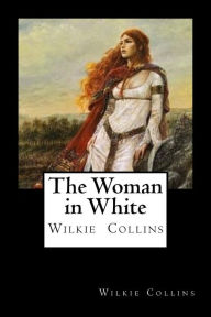 Title: The Woman in White, Author: Wilkie Collins