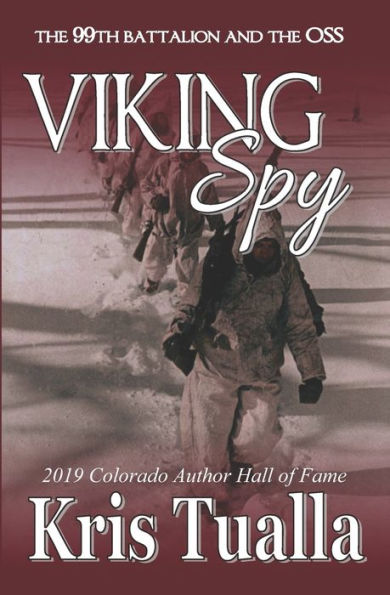 Viking Spy: The 99th Battalion and the OSS