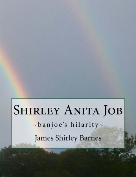 Shirley Anita Job: banjoe's hilarity