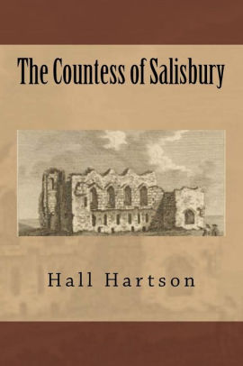 The Countess Of Salisbury By Hall Hartson Paperback Barnes Noble