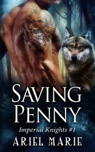 Title: Saving Penny, Author: Ariel Marie