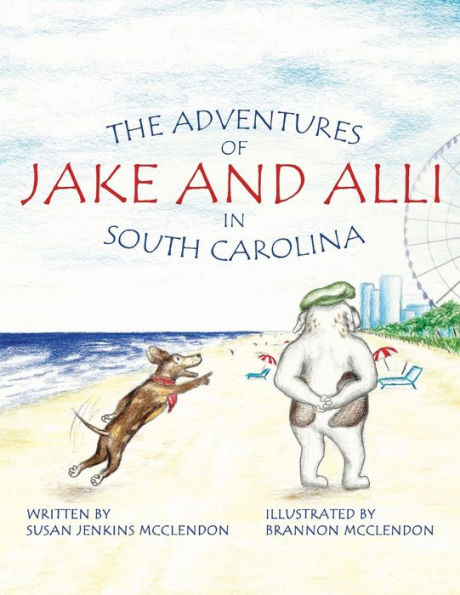 "The Adventures of Jake and Alli in South Carolina"