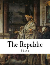 Title: The Republic: A Socratic Dialogue, Author: Benjamin Jowett