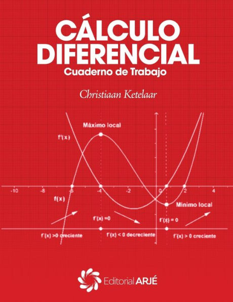 Cï¿½lculo Diferencial: Cuaderno de Trabajo